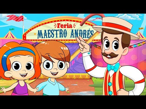 LA FERIA DEL MAESTRO ANDRÉS, Canciones infantiles