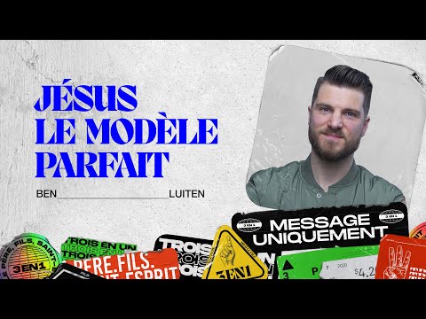 Jésus le Modèle Parfait | Ben Luiten | Message