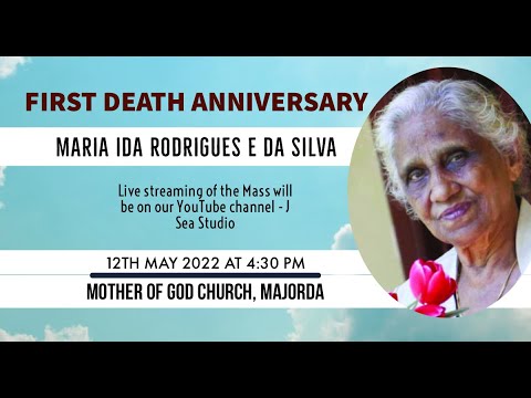 First Death Anniversary | Maria Ida Rodrigues e Da Silva  | 12-05-2022 | Mae De Deus Church Majorda