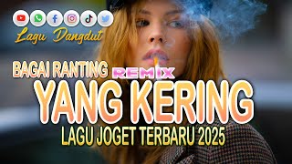 Download lagu LAGU REMIX KEYBOARD TERBARU || BAGAI RANTING YANG KERING - IIS DAHLIA || LAGU REMIX ACARA PESTA mp3 Download lagu LAGU REMIX KEYBOARD TERBARU || BAGAI RANTING YANG KERING - IIS DAHLIA || LAGU REMIX ACARA PESTA mp3