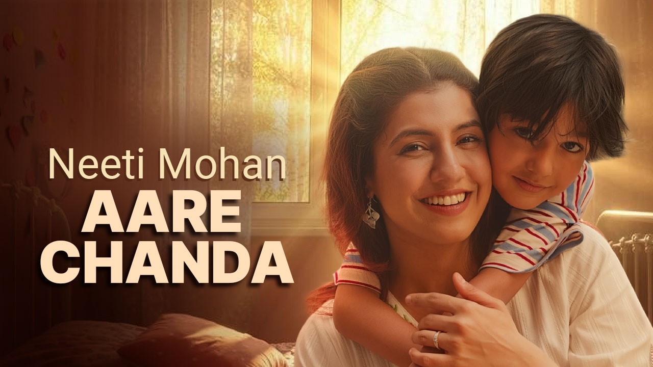 Aare Chanda Lyrics | Neeti Mohan