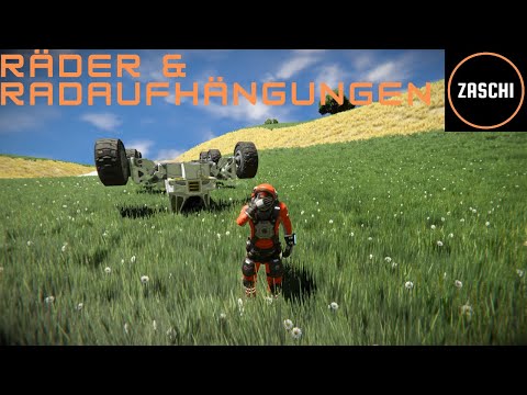 Space Engineers Tutorial #6 - Das Einmaleins der Räder - Deutsch