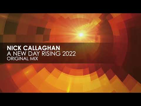 Nick Callaghan - A New Day Rising 2022
