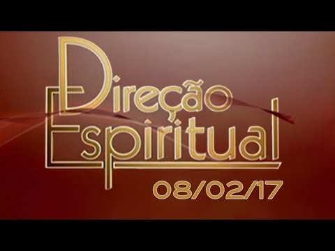 Direção Espiritual de 08/02/17 - Pe. Fábio de Melo Participação: Ziza Fernandes