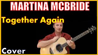 Together Again Cover by Martina McBride