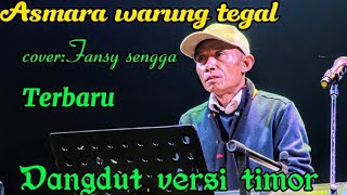 Download lagu Asmara warung tegal@fansysenggaofficial#lagudangdut#laguterbaru#musical#subscribe#like#koment mp3