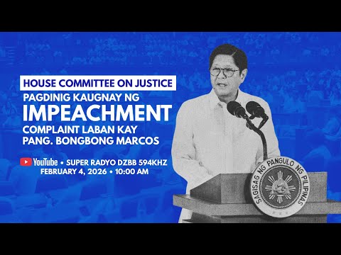House hearing on impeachment raps filed vs Pres. Ferdinand Marcos, Junior | February 4, 2026