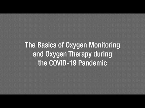 The Basics of Oxygen Monitoring and Oxygen Therapy...
