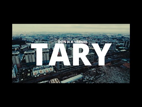 Don H Ft 184Niel - Tary (video oficial)