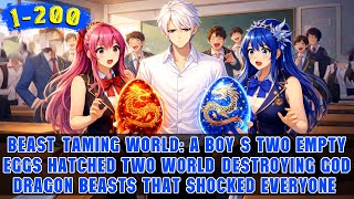 Everyone Mocked Him for Two Empty Eggs, but Next Second He Hatched Two World-Destroying Dragons!