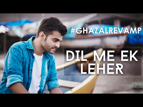 Dhaval Kothari  Dil Me Ek Leher Si Uthi | Ghulam Ali | Nasir Kazmi | #GhazalRevamp by Dhaval Kothari