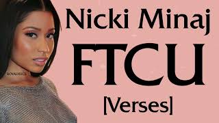 Nicki Minaj - FTCU [Verses - Lyrics] high heels on my tippiesDolce and Gabbana, that's on my titties