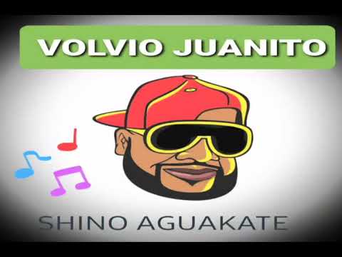 Shino Aguakate volvió Juanito (Live)