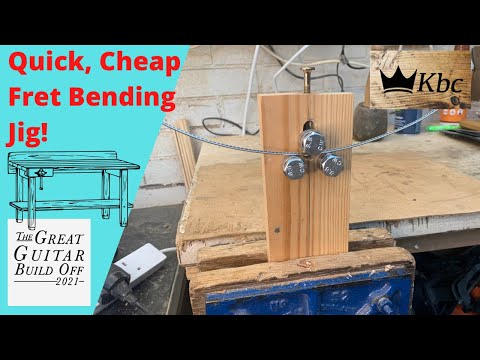 DIY Fret Bending Jig for my GGBO21 Guitar build