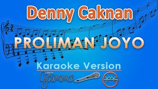 Download lagu Denny Caknan - Proliman Joyo (Karaoke) | GMusic mp3