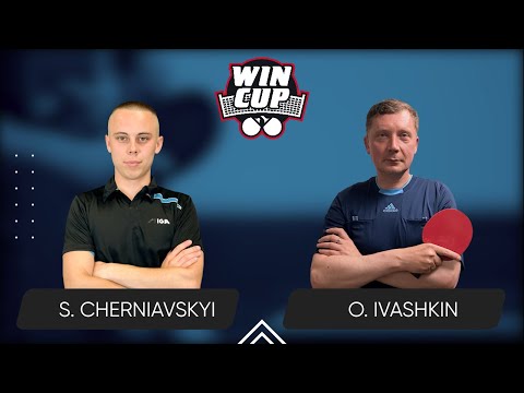 15:00 Serhii Cherniavskyi - Oleksandr Ivashkin 02.10.2024 WINCUP Star. TABLE 1