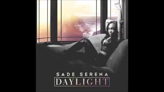 Sade Serena - DayLight
