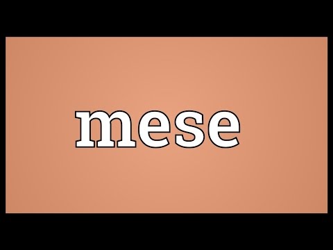 Mese Meaning