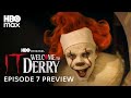IT Welcome To Derry Episode 7 Preview HBO Max