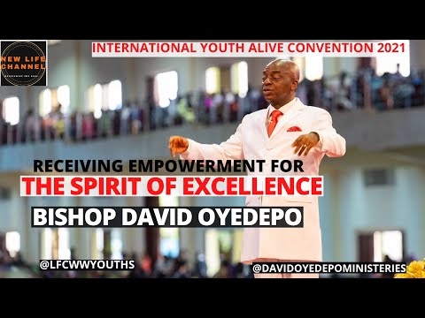 EMPOWERMENT FOR THE SPIRIT OF EXCELLENCE || BISHOP DAVID OYEDEPO
