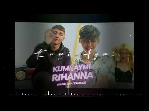 KUMI, AYMI - RIHANNA (Dezex Remix)