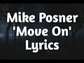 Mike Posner - Move On (Lyrics)🎵 Mike Posner - Move On (Lyrics)🎵