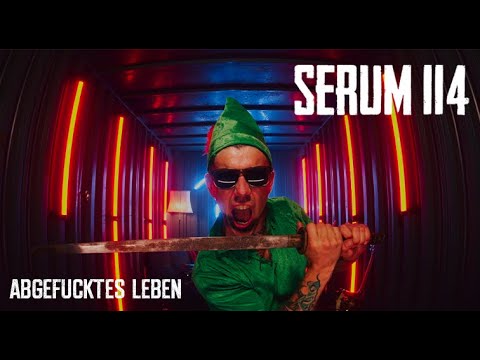 SERUM 114 -  Abgefucktes Leben (Offizielles Musikvideo)