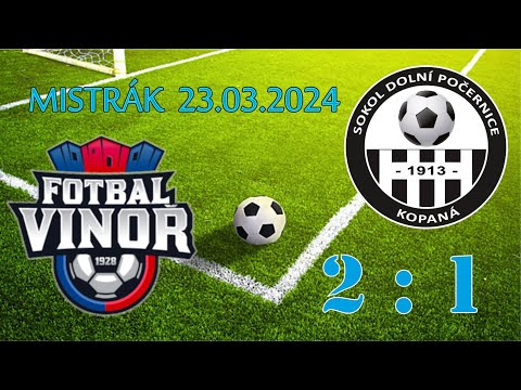 FK VINOŘ 1928 z.s. - Sokol Dolní Počernice z.s. (23.03.2024)
