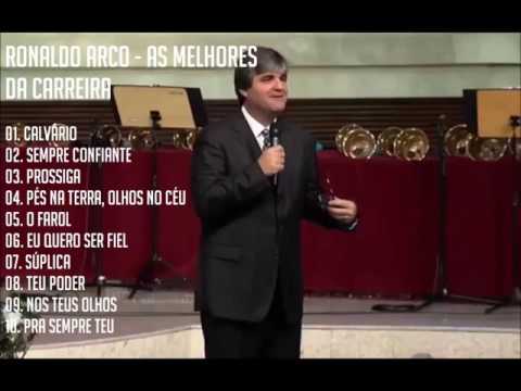 Ronaldo Arco   As Melhores da Carreira