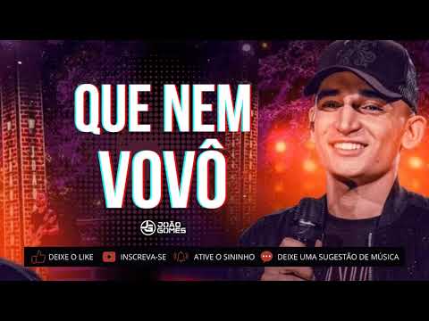QUE NEM VOVÔ | JOÃO GOMES