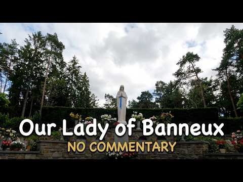 Our Lady of Banneux ⛪️ Notre-Dame de Banneux | 4K 🇧🇪 No Commentary.