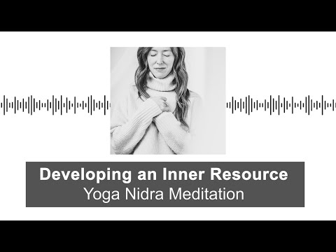 Developing an Inner Resource of Calm - Yoga Nidra practice with Kelly Boys