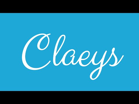 Learn how to Write the Name Claeys Signature Style in Cursive Writing