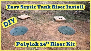 DIY Septic Tank Riser Install