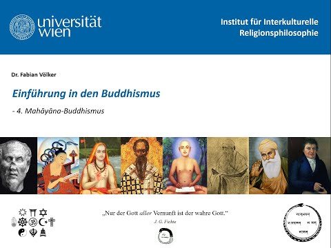Fabian Völker - Einführung in den Buddhismus - Teil 4 - Mahāyāna Buddhismus