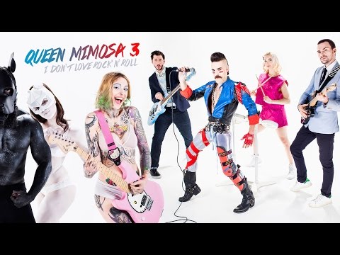 Queen Mimosa 3 - I don't love Rock N Roll (ft Noémie Alazard, Mr Poulpe, Natoo & Bertrand Chameroy)