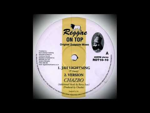 Chazbo - Jah Lightning  (Reggae On Top)