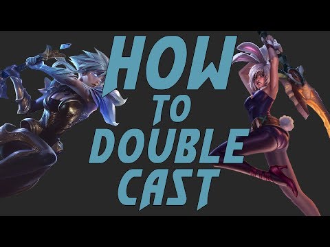 HOW TO DOUBLECAST WITH RIVEN