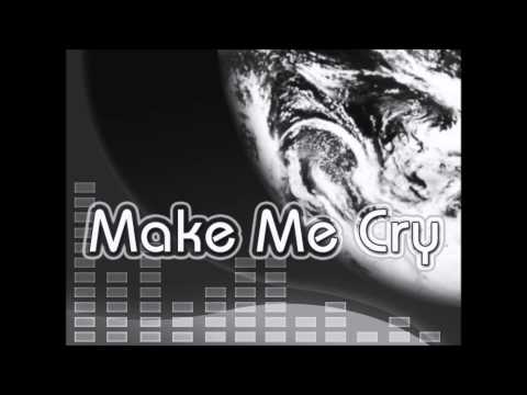 Make Me Cry - Junk Circuit