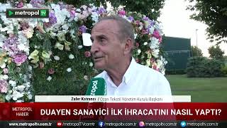 DUAYEN SANAYİCİ İLK İHRACATINI NASIL YAPTI? Ozan Tekstil Yönetim Kurulu Başkanı 
