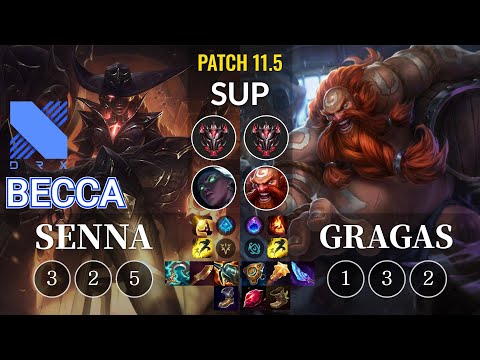 DRX Becca Senna vs Gragas Sup - KR Patch 11.5