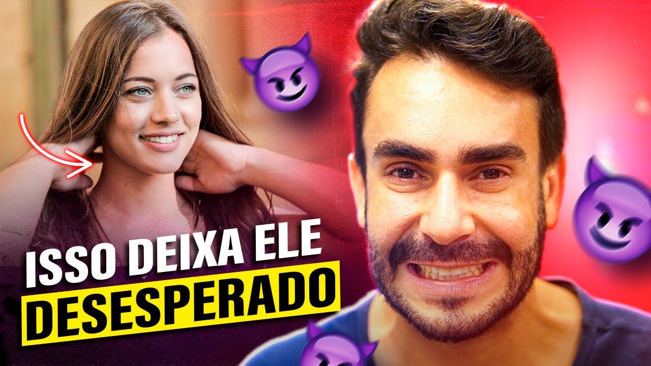 O Truque que desespera o HOMEM - Faça ELE Querer VOCÊ!