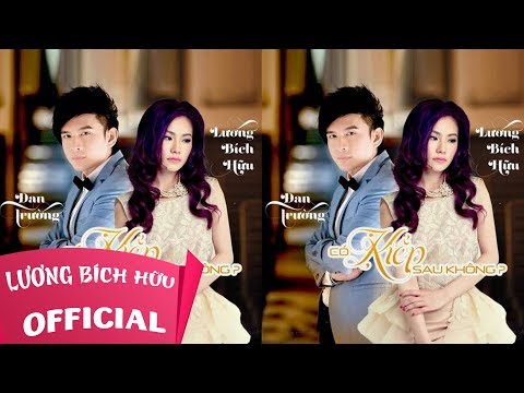 Có kiếp sau không - Lương Bích Hữu