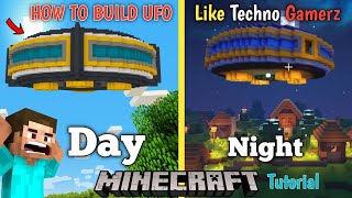Minecraft: How To Build Biggest UFO Like @TechnoGamerzOfficial