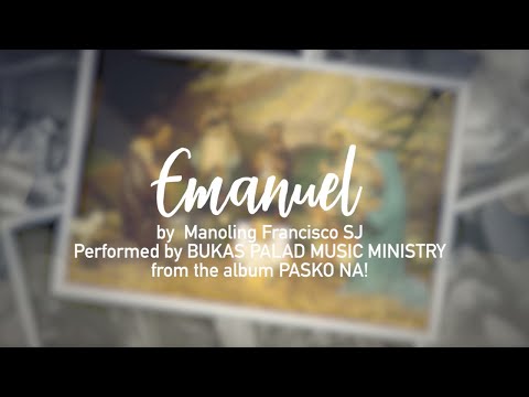 Emanuel - Bukas Palad Music Ministry (Lyric Video)