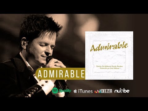 Admirable - Danilo Montero  (Álbum completo)
