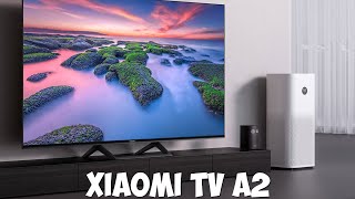 Телевизор Xiaomi TV A2 первый обзор на русском