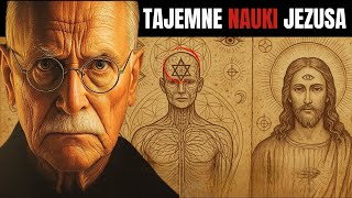 UKRYTE NAUKI JEZUSA, KTÓRE ZOSTAŁY PRZED NAMI UKRYTE | CARL JUNG