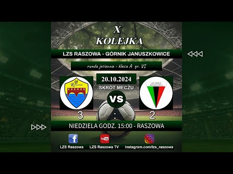 LZS Raszowa - Górnik Januszkowice - 3:2 (2:1) - 20.10.2024 - skrót meczu - A-KLASA