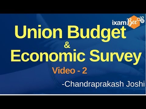 Union Budget and Economic Survey - Video 2